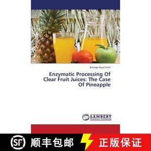 Pineapple Juices The Fruit Processing Clear 9783659389337 预订 Case Enzymatic