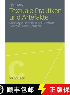 【3-4周达】Textuale Praktiken und Artefakte : Soziologie schreiben bei Garfinkel, Bourdieu und Luhmann [9783531181882]