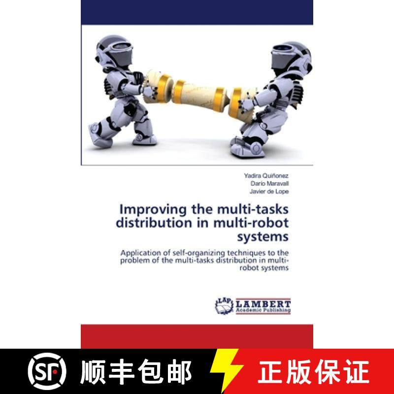 预订 Improving the multi-tasks distribution in multi-robot systems [9783659400728]