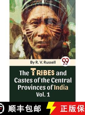 【3-4周达】The Tribes And Castes Of The Central Provinces Of India Vol. 1 [9789357489683]