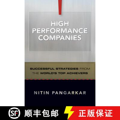 【3-4周达】精装 High Performance Companies: Successful Strategies From The World'S Top Achievers [Wil... [9780470830109]