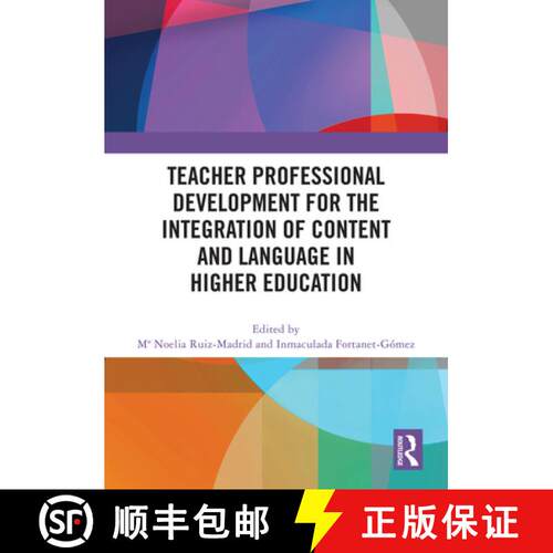 【3-4周达】精装 Teacher Professional Development for the Integration of Content and Language in Highe... [9781032550275]