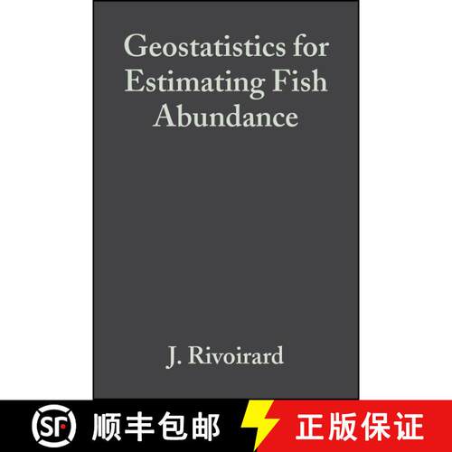 【3-4周达】精装 Geostatistics For Estimating Fish Abundance [Wiley水产养殖] [9780632054442]