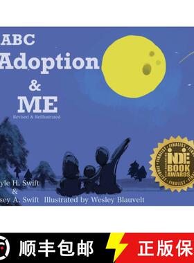 预订 ABC Adoption & Me (Revised and Reillustrated): A Multicultural Picture Book [9781733659741]