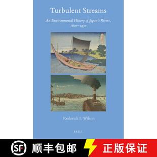 9789004433014 Turbulent Streams Rivers History Environmental 1930 预订 1600 Japan