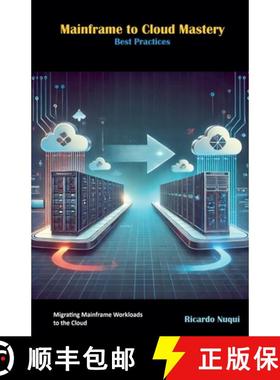 【3-4周达】Mainframe to Cloud Mastery: Best Practices [9789815194852]