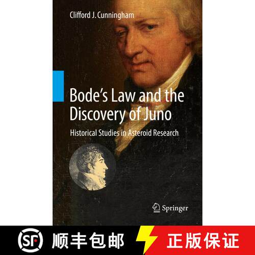 【3-4周达】精装 Bode’s Law and the Discovery of Juno: Historical Studies in Asteroid Research (1st e... [9783319328737]