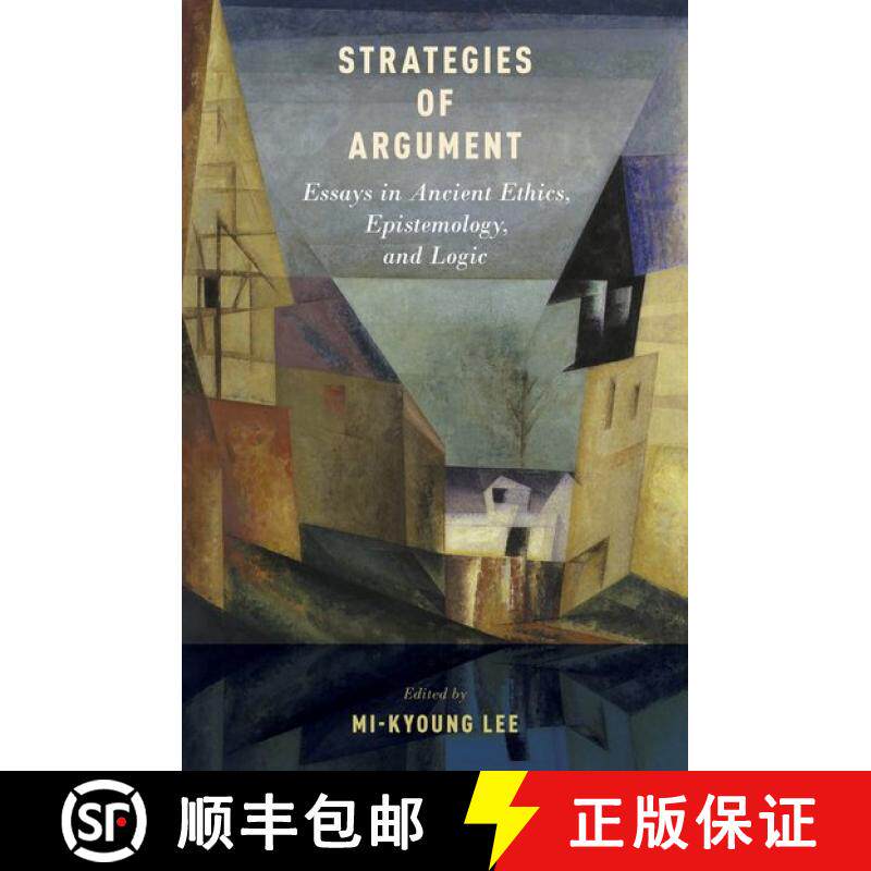 【3-4周达】精装 Strategies of Argument: Essays in Ancient Ethics, Epistemology, and Logic [9780199890477]