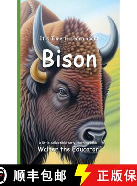 【3-4周达】It's Time to Learn about Bison [9798348543112]