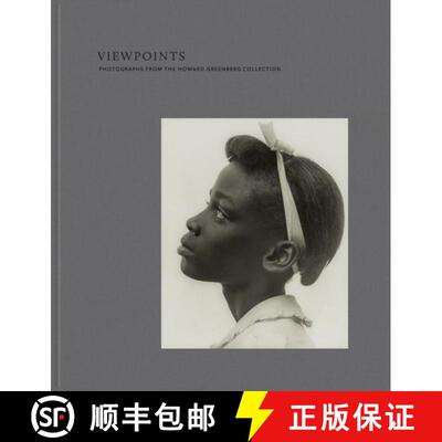【3-4周达】Viewpoints : Photographs from the Howard Greenberg Collection [9780878468676]