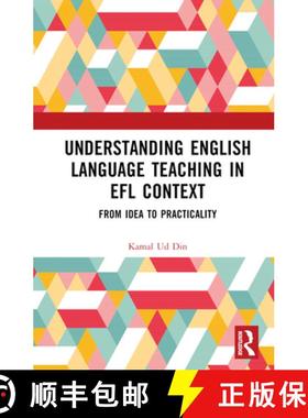 【3-4周达】Understanding English Language Teaching in EFL Context: From Idea to Practicality [9781032348834]