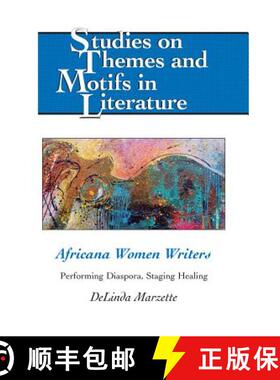 【3-4周达】Africana Women Writers : Performing Diaspora, Staging Healing [9781433113802]