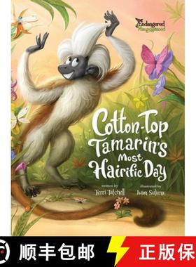 预订 Cotton-Top Tamarin's Most Hairific Day [9781738963645]