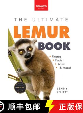 【3-4周达】Lemurs The Ultimate Lemur Book: 100+ Amazing Lemur Facts, Photos, Quiz + More [9786192640729]