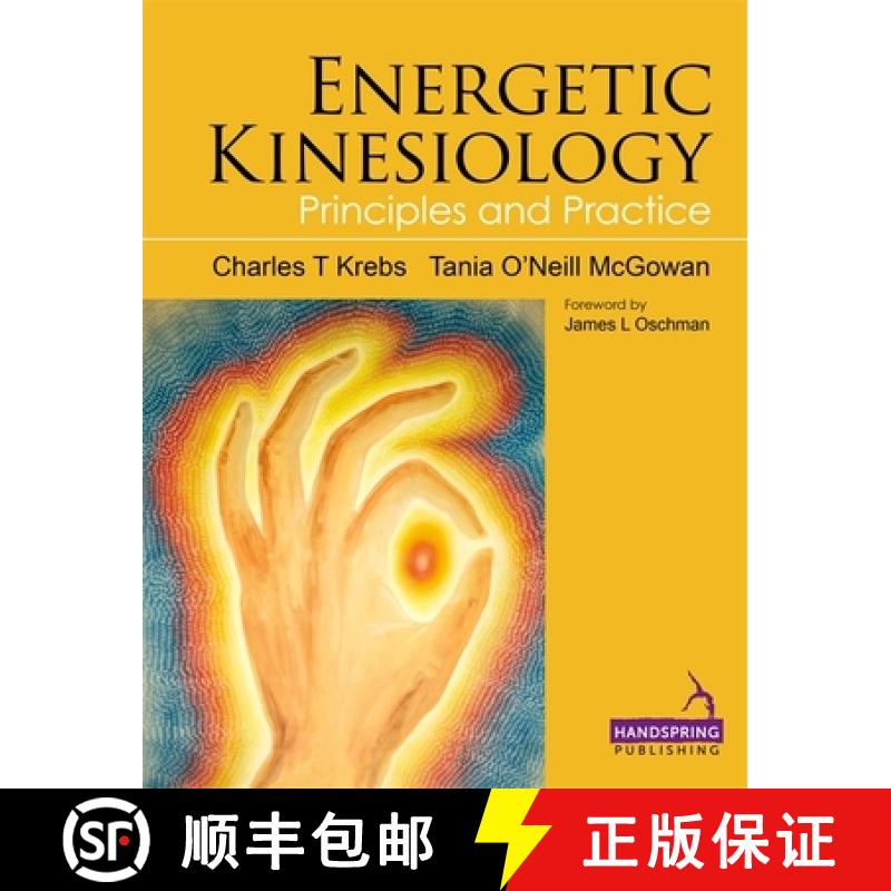 【3-4周达】Energetic Kinesiology: Principles and Practice [9781909141032]