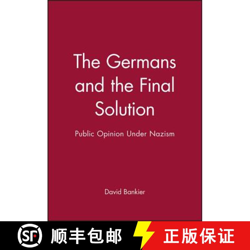 【3-4周达】Germans And The Final Solution - Public Opinion Under Nazism [Wiley历史] [9780631201007]