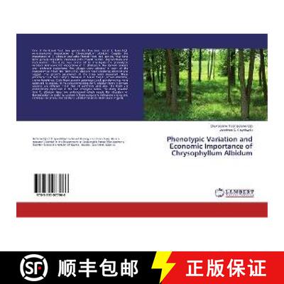 预订 Phenotypic Variation and Economic Importance of Chrysophyllum Albidum [9783330077966]