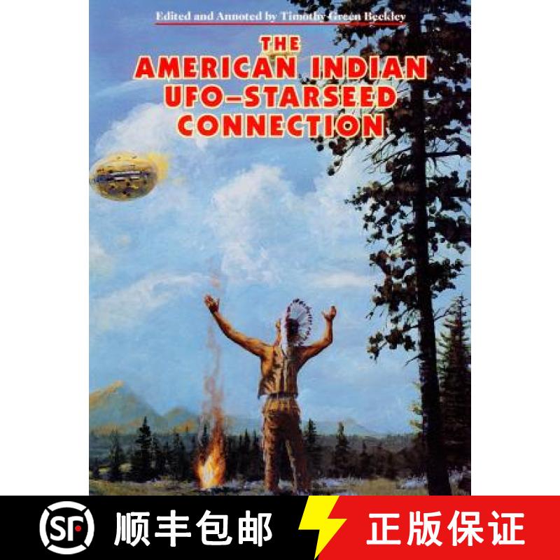 预订 The American Indian - UFO Starseed Connection [9780938294900]