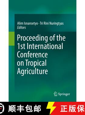 【3-4周达】Proceeding of the 1st International Conference on Tropical Agriculture [9783319603629]