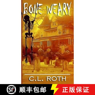 【3-4周达】Bone Weary [9780984661923]