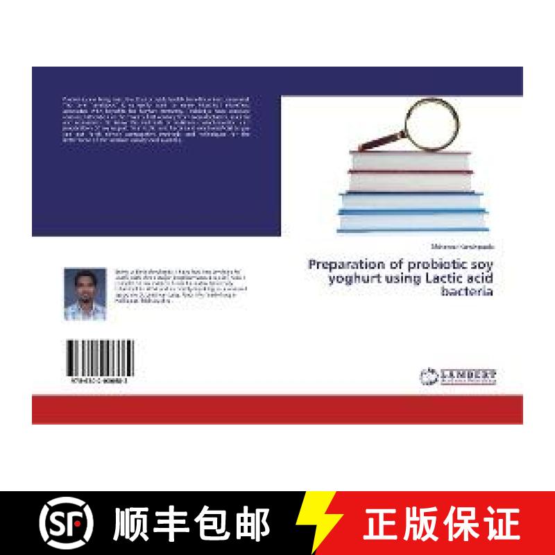 预订 Preparation of probiotic soy yoghurt using Lactic acid bacteria [9786202006682]