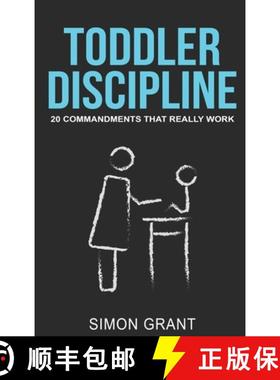 预订 Toddler Discipline: 20 Commandments That Really Work [9781913597702]