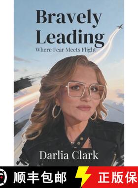 【3-4周达】Bravely Leading: Where Fear Meets Flight [9798994264829]
