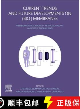 【3-4周达】Current Trends and Future Developments on (Bio-) Membranes: Membrane Applications in Artif... [9780128142257]