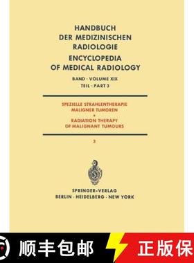 【3-4周达】Spezielle Strahlentherapie Maligner Tumoren / Radiation Therapy of Malignant Tumours [9783642805677]