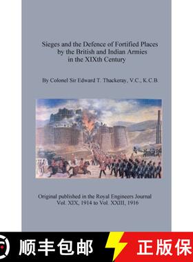 【3-4周达】Sieges and the Defence of Fortified Places by the British and Indian Armies in the XIXth C... [9798985556681]