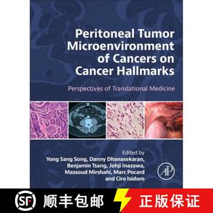 【3-4周达】Peritoneal Tumor Microenvironment of Cancers on Cancer Hallmarks: Perspectives of Translat... [9780128240403]
