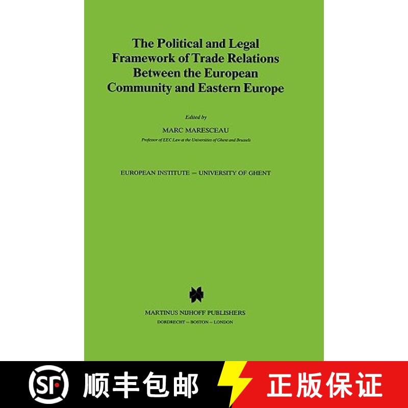 【3-4周达】The Political and Legal Framework of Trade Relations Between the European Community and Ea... [9780792300465]