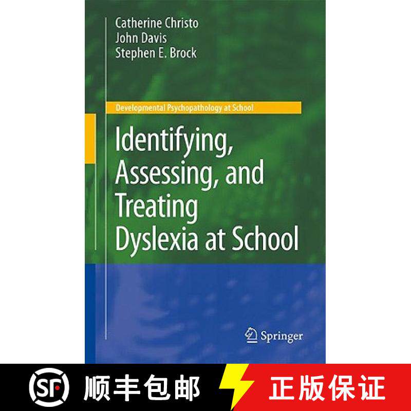 【3-4周达】Identifying, Assessing, and Treating Dyslexia at School [9780387885995]