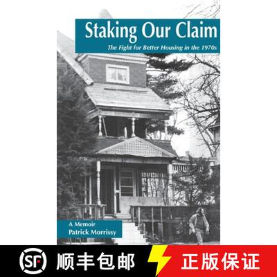 【3-4周达】Staking Our Claim: The Fight for Better Housing in the 1970s [9798218642457]