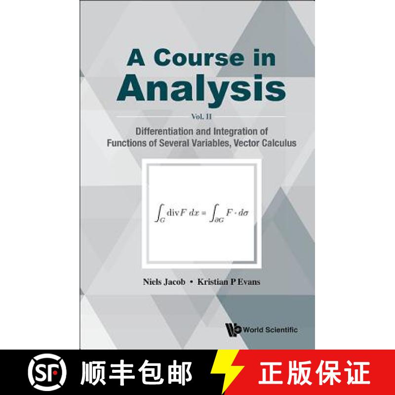 【3-4周达】Course in Analysis, a - Vol. II: Differentiation and Integration of Functions of Several V... [9789813140950]