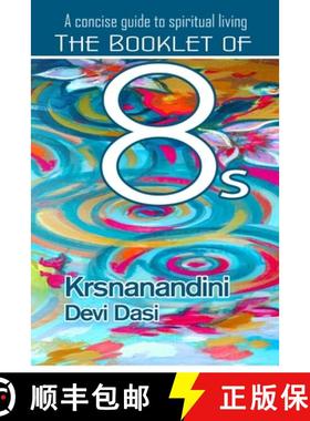 【3-4周达】A Concise Guide to Spiritual Living:  The Booklet of Eights [9780988209701]