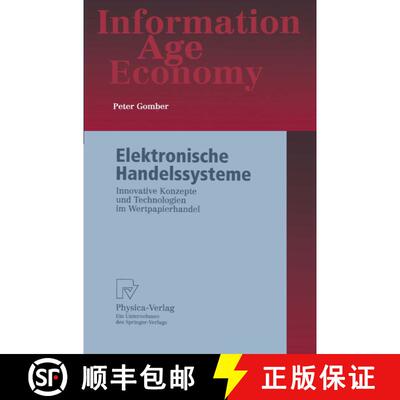 【3-4周达】Elektronische Handelssysteme : Innovative Konzepte und Technologien im Wertpapierhandel [9783790812725]