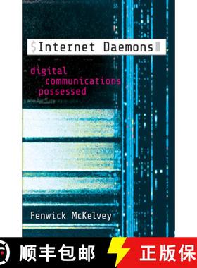 【3-4周达】Internet Daemons: Digital Communications Possessed [9781517901547]