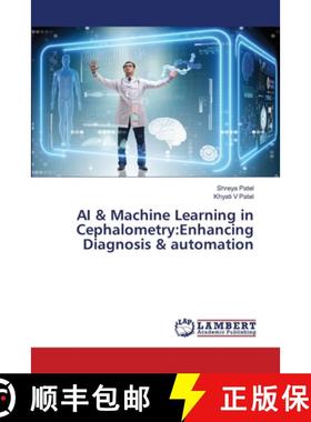 【3-4周达】AI & Machine Learning in Cephalometry: Enhancing Diagnosis & automation [9786208432065]
