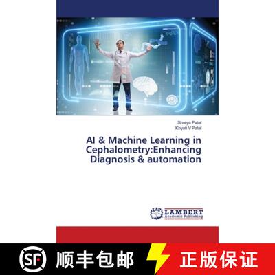 【3-4周达】AI & Machine Learning in Cephalometry: Enhancing Diagnosis & automation [9786208432065]