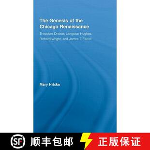 Hughes 4周达 Genesis Chicago Langston Richard Dreiser The Theodore Renaissance 9780415957922 Wright... the