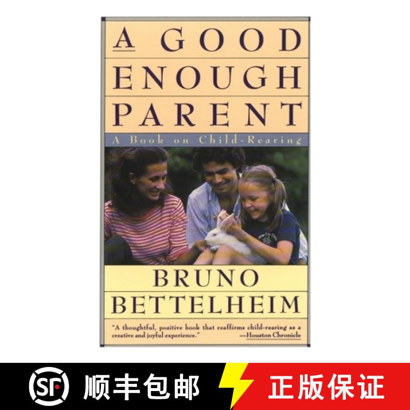 【3-4周达】Good Enough Parent: A Book on Child-Rearing [9780394757766]