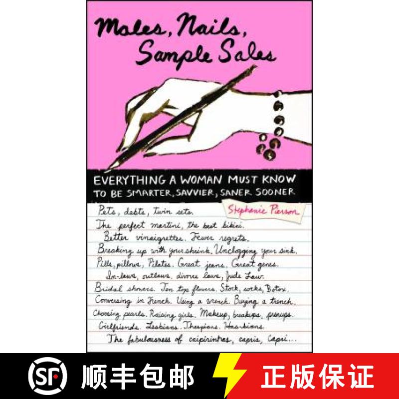 【3-4周达】Males, Nails, Sample Sales: Everything a Woman Must Know to Be Smarter, Savvier, Saner Sooner [9780743264228]