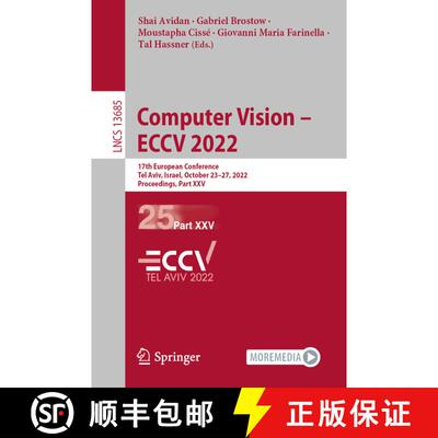【3-4周达】Computer Vision - ECCV 2022 : 17th European Conference, Tel Aviv, Israel, October 23-27, 2... [9783031198052]