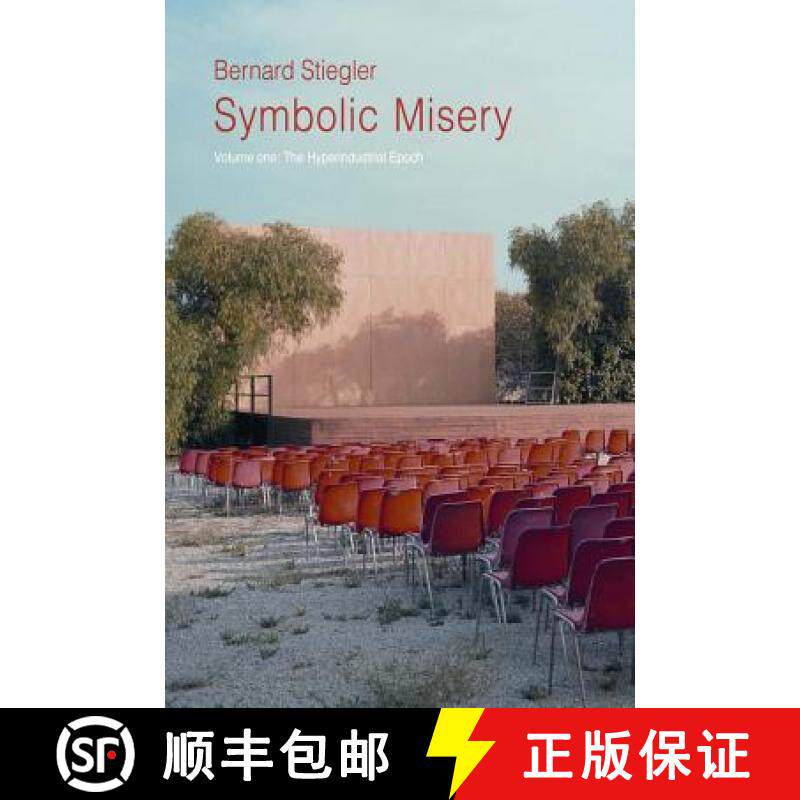 【3-4周达】Symbolic Misery - V 1 - The Hyperindustrial Epoch [Wiley文化研究] [9780745652658]