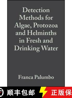 【3-4周达】Detection Methods For Algae, Protozoa & Helminths In Fresh & Drinking Water [Wiley化学化工] [9780471899891]