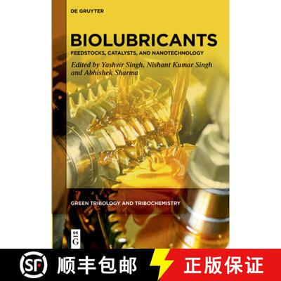【3-4周达】Biolubricants: Feedstocks, Catalysts, and Nanotechnology [9783111145129]