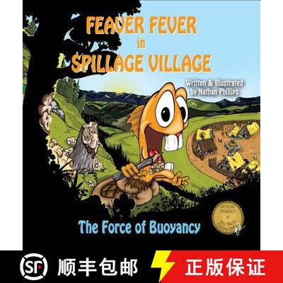 【3-4周达】Feaver Fever in Spillage Village: The Force of Buoyancy [9780692357699]