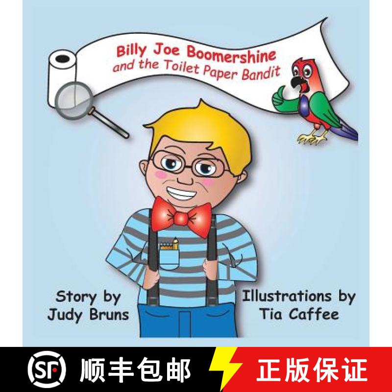 【3-4周达】Billy Joe Boomershine: and the Toilet Paper Bandit [9781532318498]