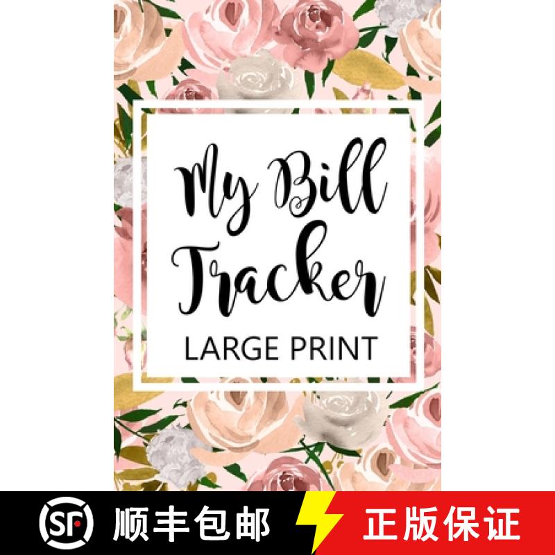 【2-3周达】My Bill Tracker Large Print: Bill Log Notebook, Bill Payment Checklist, Budget Planner Boo... [9781716100802]